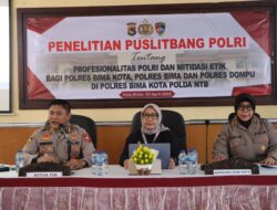 Puslitbang Polri Gelar Penelitian Profesionalitas dan Mitigasi Etik di Polres Bima Kota